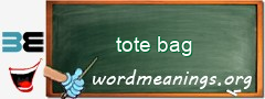 WordMeaning blackboard for tote bag